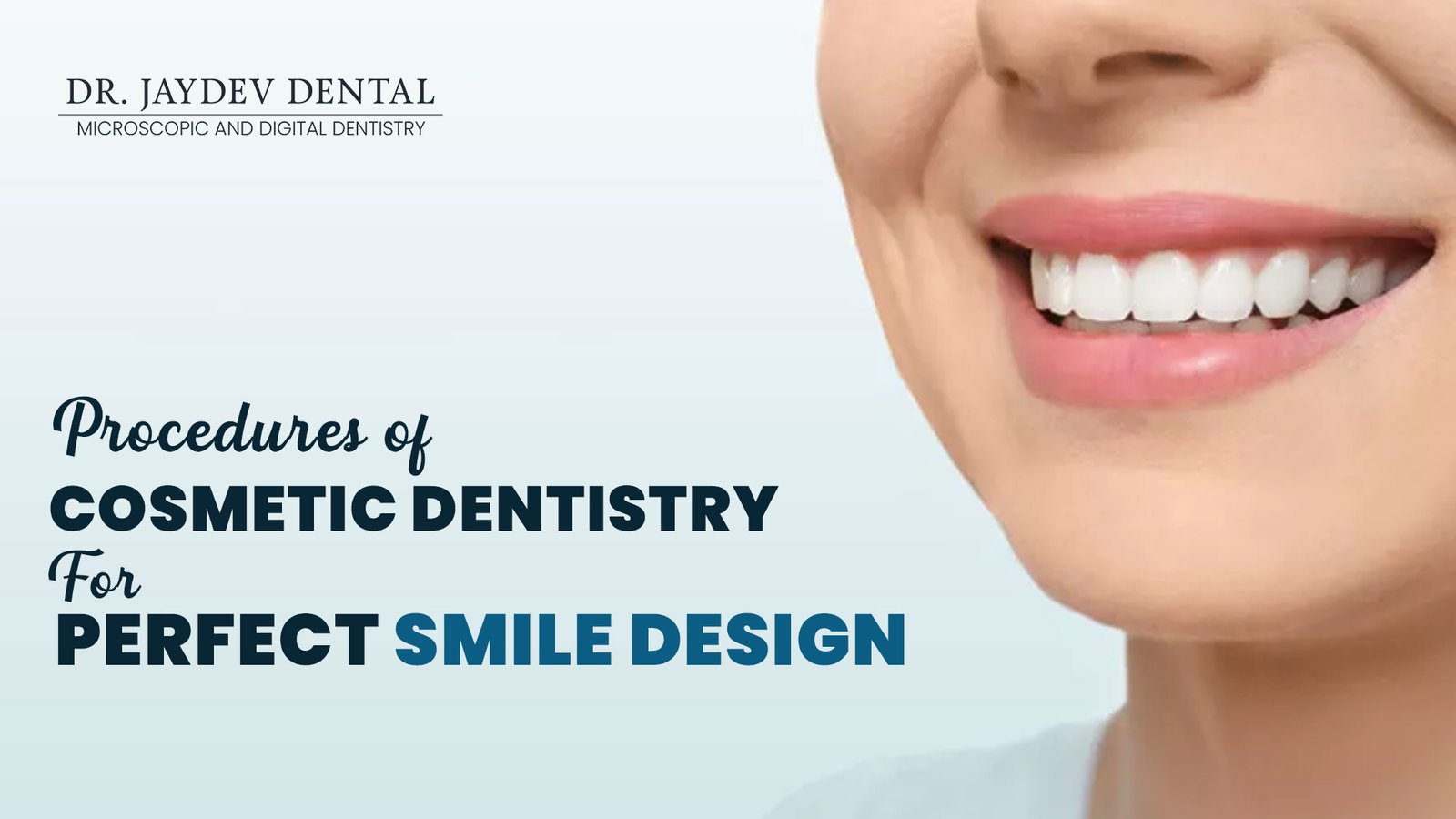 Get the Perfect Smile with Cosmetic Dentistry