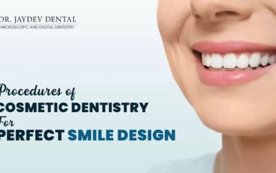 Get the Perfect Smile with Cosmetic Dentistry