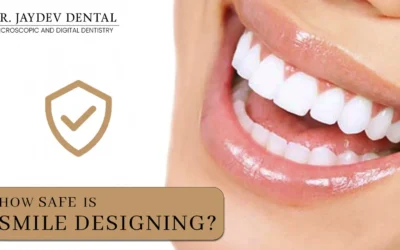 How Safe is Smile Designing?