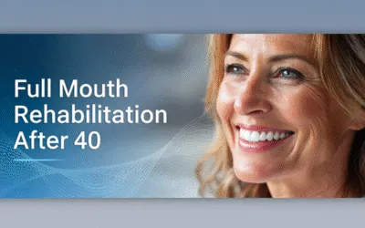 Full Mouth Rehabilitation After 40: Restore Your Smile at Dr. Jaydev Dental