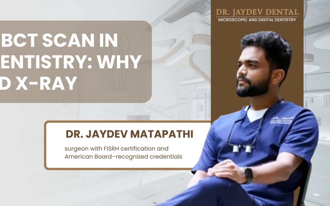 CBCT Scan in Dentistry: Why 3D X-Ray