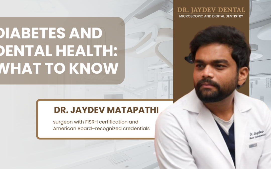 Diabetes and Dental Health: What to Know