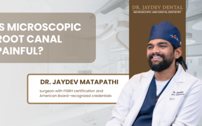 Is Microscopic Root Canal Painful?