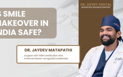 Is it safe to get a smile makeover in India For international patients? 