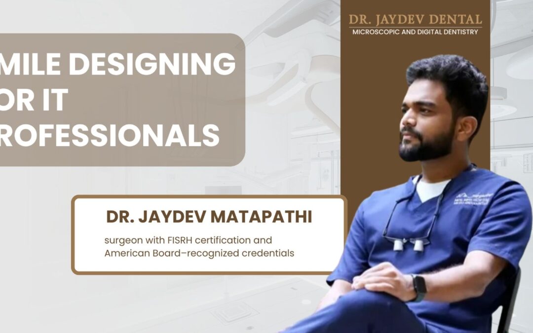 Smile designing for IT professionals in Hyderabad: weekend treatment plan