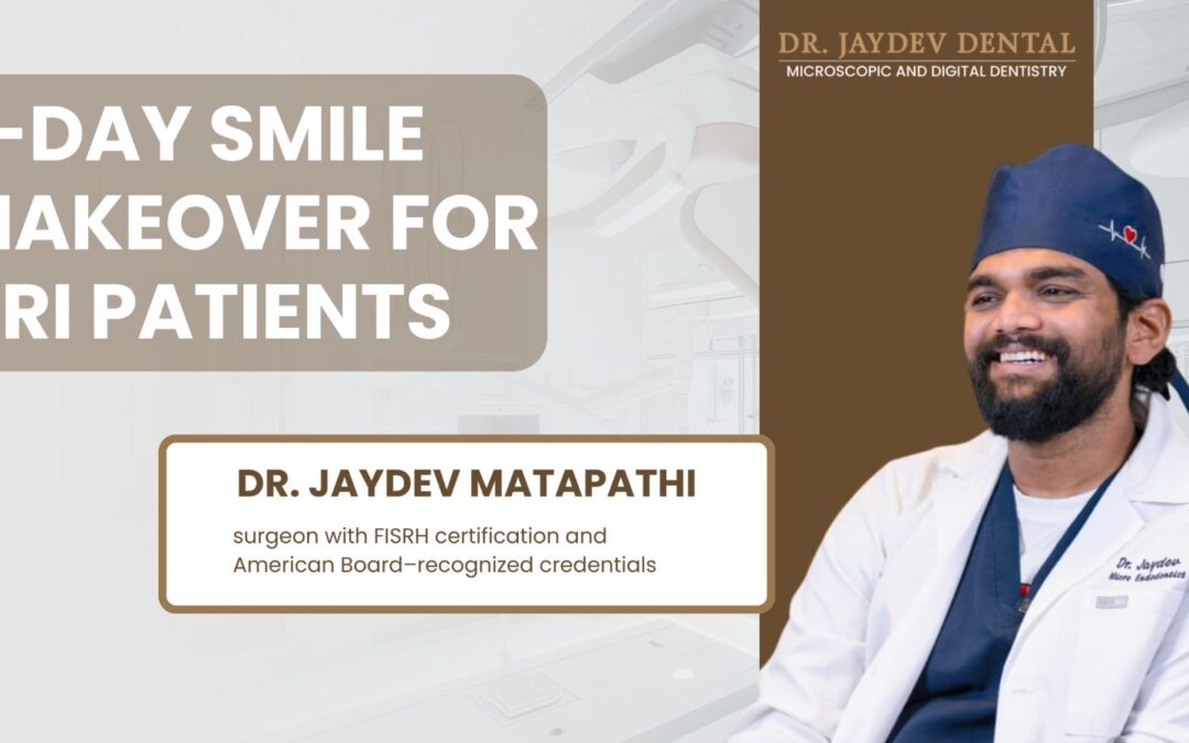 7-Day Smile Makeover Package for NRI Patients in Hyderabad